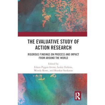 The Evaluative Study of Action Research