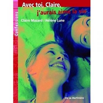avec toi claire j aurais aime la vie