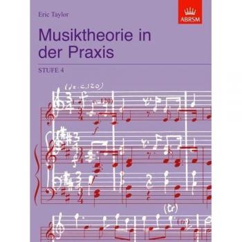 Musiktheorie in der Praxis Stufe 4: German Edition