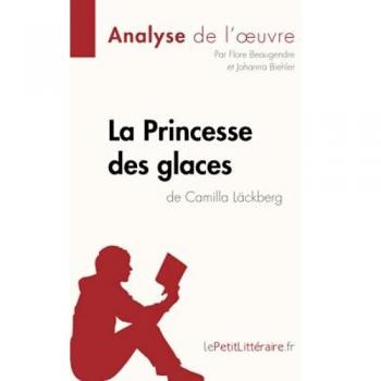 La Princesse des glaces de Camilla Läckberg