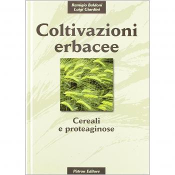 Coltivazioni erbacee. Cereali e proteaginose Remigio Baldoni