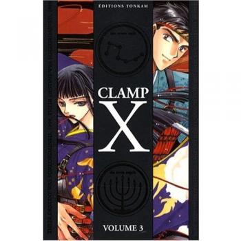 Clamp X, Tome 3 :