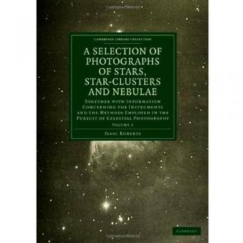 Photographs of stars, star-clusters and nebulae paperback