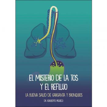 El misterio de la tos y el reflujo
