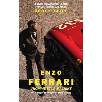 Enzo Ferrari, l'homme et la machine