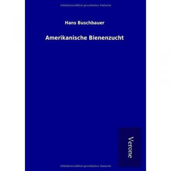 Amerikanische Bienenzucht