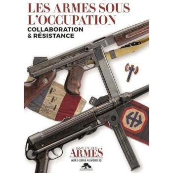 Les armes sous l'occupation