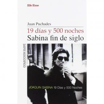 19 días y 500 noches, Sabina fin de siglo