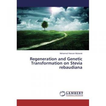 Regeneration and Genetic Transformation on Stevia rebaudiana