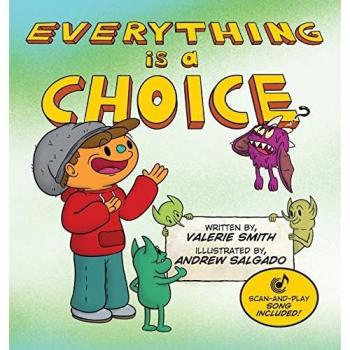 Everything is a Choice