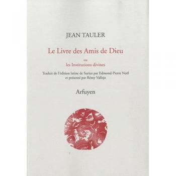 Le Livre Des Amis De Dieu Ou Les Institutions Divines