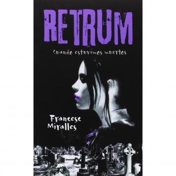 Retrum: Cuando estuvimos muertos