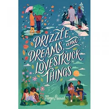 Drizzle, Dreams, And Lovestruck Things
