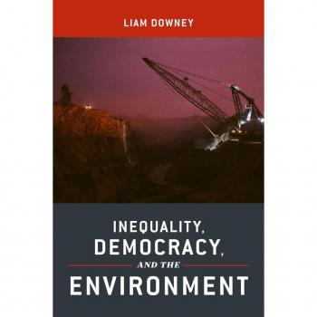 New York University Press Inequality, Democracy, and the Environment