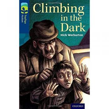 Nick Warburton Oxford Reading Tree TreeTops Fiction: Level 14: Climbing in the Dark
