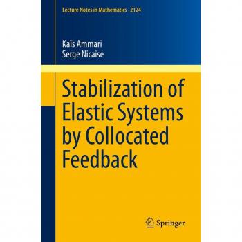 Stabilization of Elastic Systems by Collocated Feedback