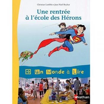 Une rentrée à l'école des Hérons