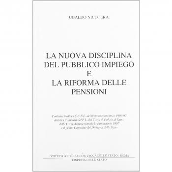 La nuova disciplina del pubblico impiego e la riforma delle pensioni