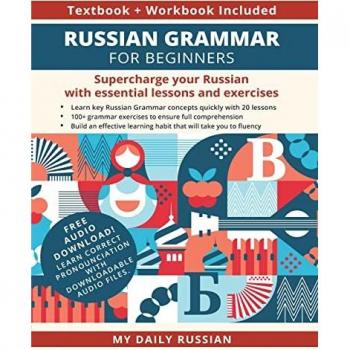 Russian Grammar for Beginners Textbook + Workbook Included