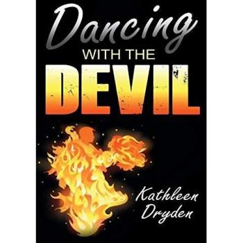 Dancing With The Devil: The Battle for the Soul of God's Children and the Life of a Christian Nation