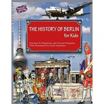 The History of Berlin for Kids