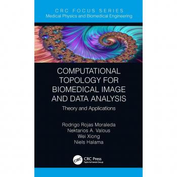 Computational Topology for Biomedical Image and Data Analysis