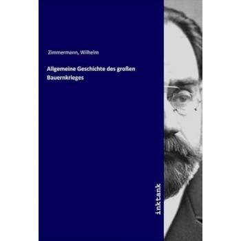 Allgemeine Geschichte des großen Bauernkrieges