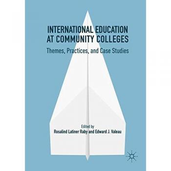 International Education at Community Colleges: Themes, Practices, and Case Studi