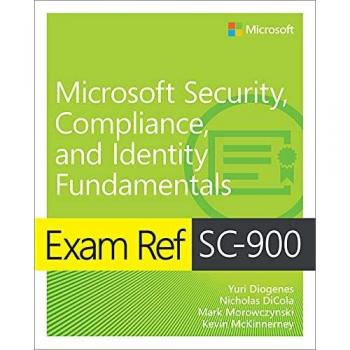 Exam Ref SC-900 Microsoft Security Compliance and Identity Fundamentals