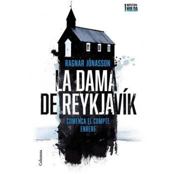 LA DAMA DE REYKJAVÍK (SÈRIE INSPECTORA HULDA 1)