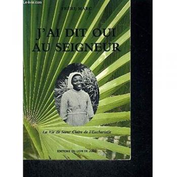J'ai dit oui au Seigneur