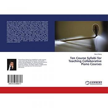 Ten Course Syllabi for Teaching Collaborative Piano Courses