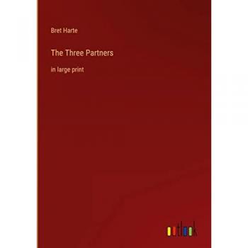 The Three Partners: in large print