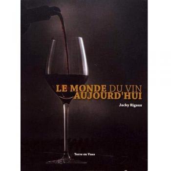 Le monde du vin aujourd'hui
