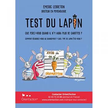 Le Test du Lapin : Que Ferez-Vous Quand Il N'Y Aura Plus de Carottes ?