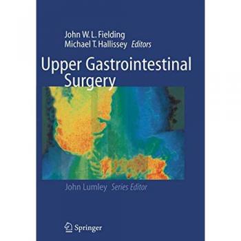 Upper Gastrointestinal Surgery (Springer Specialist Surgery Series)
