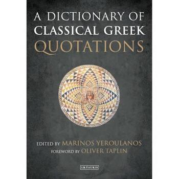 Vitalsource Technologies, Inc. A Dictionary Of Classical Greek Quotations