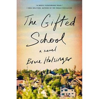 The Gifted School: A Novel