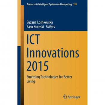ICT Innovations 2015: Emerging Technologies for Better Living