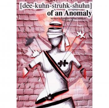 [dee-kuhn-struhk-shuhn] of an Anomaly