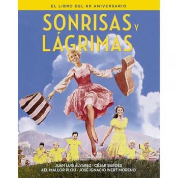 Sonrisas y lagrimas.El libro del 60 aniversario.