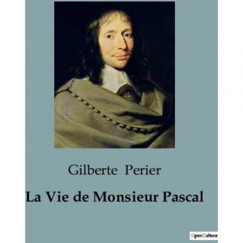 La Vie de Monsieur Pascal