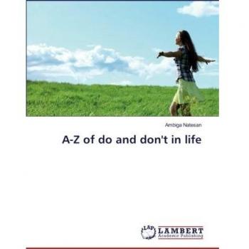 A-Z of do and don't in life