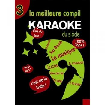 Les Incontournables Karaokés du Siècle – Série 3