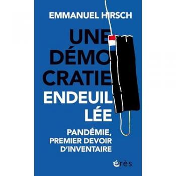 Une démocratie endeuillée: Pandémie, premier devoir d'inventaire