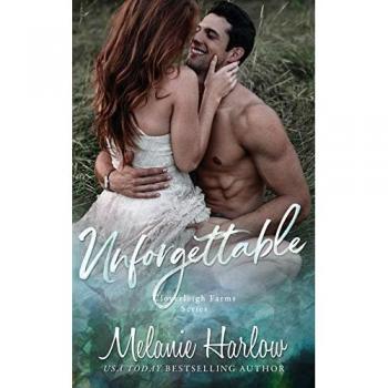Unforgettable: A Small Town Second Chance Sports Romance (Cloverleigh Farms Series, Band 5)