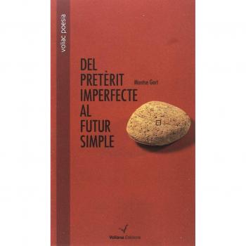 Del preterit imperfecte al futur simple (Tapa blanda).