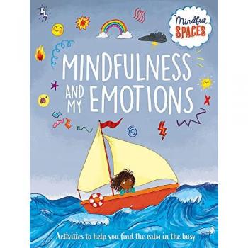 Mindful Spaces: Mindfulness and My Emotions