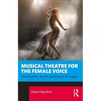 Musical Theatre for the Female Voice by Shaun Aquilina