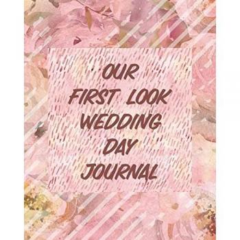 Our First Look Wedding Day Journal